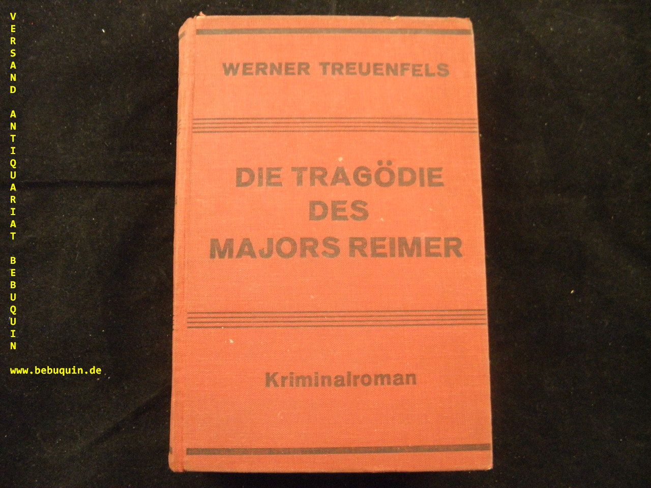 TREUENFELS, Werner: - Die Tragdie des Majors Reimer. Kriminalroman.