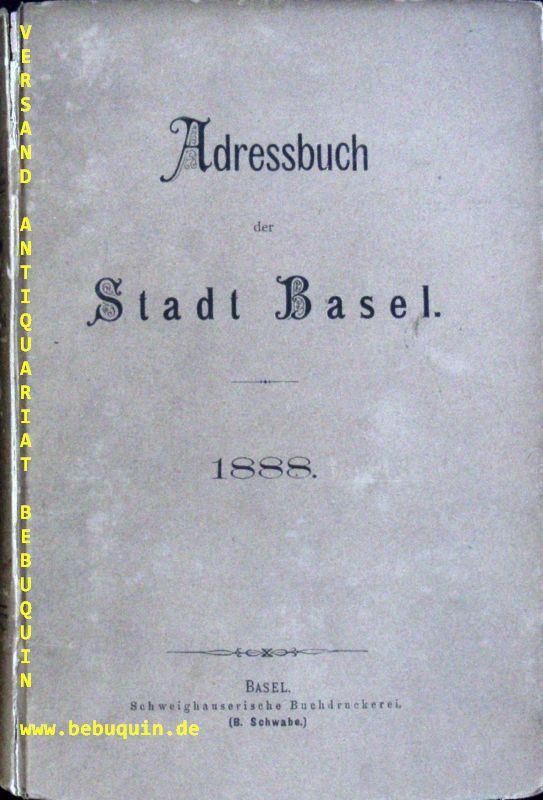 BASEL.- - ADRESSBUCH DER STADT BASEL 1888.-