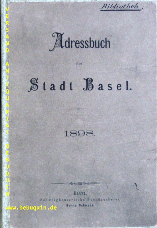 BASEL.- - ADRESSBUCH DER STADT BASEL 1898.-