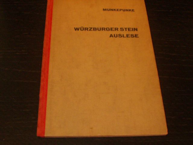 MEYER, Alfred Richard.-  MUNKEPUNKE: - Wrzburger Stein Auslese.