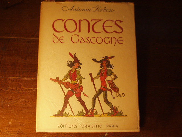 FRANKREICH.-  PERBOSC, Antonin: - Contes de Gascogne. Rassembls par Suzanne Czerac.